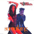Do Something - Urban Speech | CD