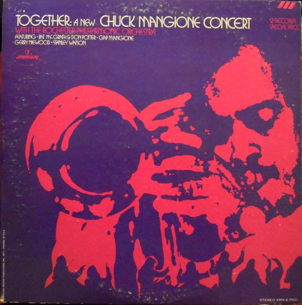 Together: A New Chuck Mangione Concert - Chuck Mangione; Rochester Philharmonic Orchestra | Vinyl Record