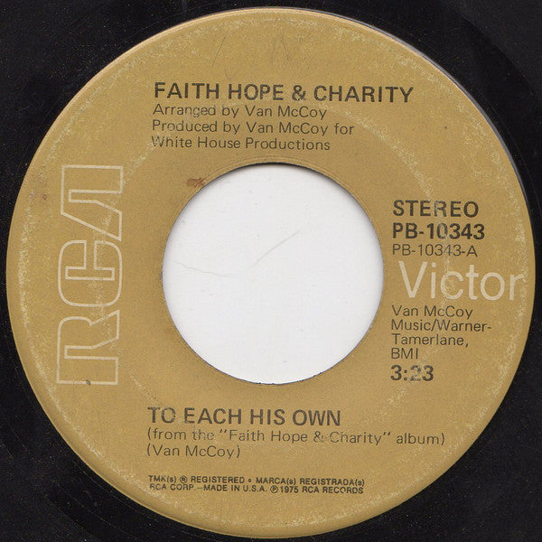 To Each His Own / Find A Way - Faith, Hope & Charity | Vinyl Record