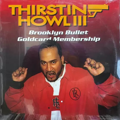 Brooklyn Bullet Goldcard Membership - Thirstin Howl III | Vinyl Record