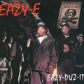 Eazy-Duz-It / 5150 Home 4 Tha Sick - Eazy-E | Vinyl Record