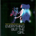 The Platinum Collection - Everything But The Girl | CD