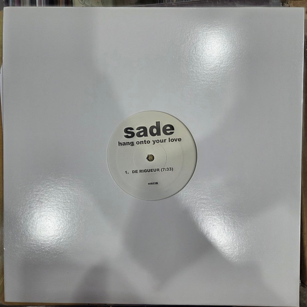Hang Onto Your Love/ Somebody Already Broke My Heart - Sade | LP