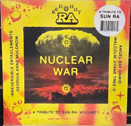 Red Hot + Ra: Nuclear War (A Tribute To Sun Ra: Volume 1) - Various | Vinyl Record
