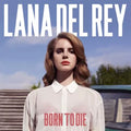 Born To Die - Lana Del Rey | Vinyl Record