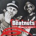 Take It Or Squeeze It - The Beatnuts | Vinyl Record