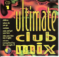Ultimate Club Mix CD 1 - Various Artists | CD