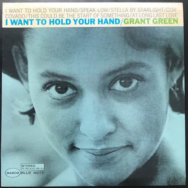I Want To Hold Your Hand - Grant Green | Vinyl Record