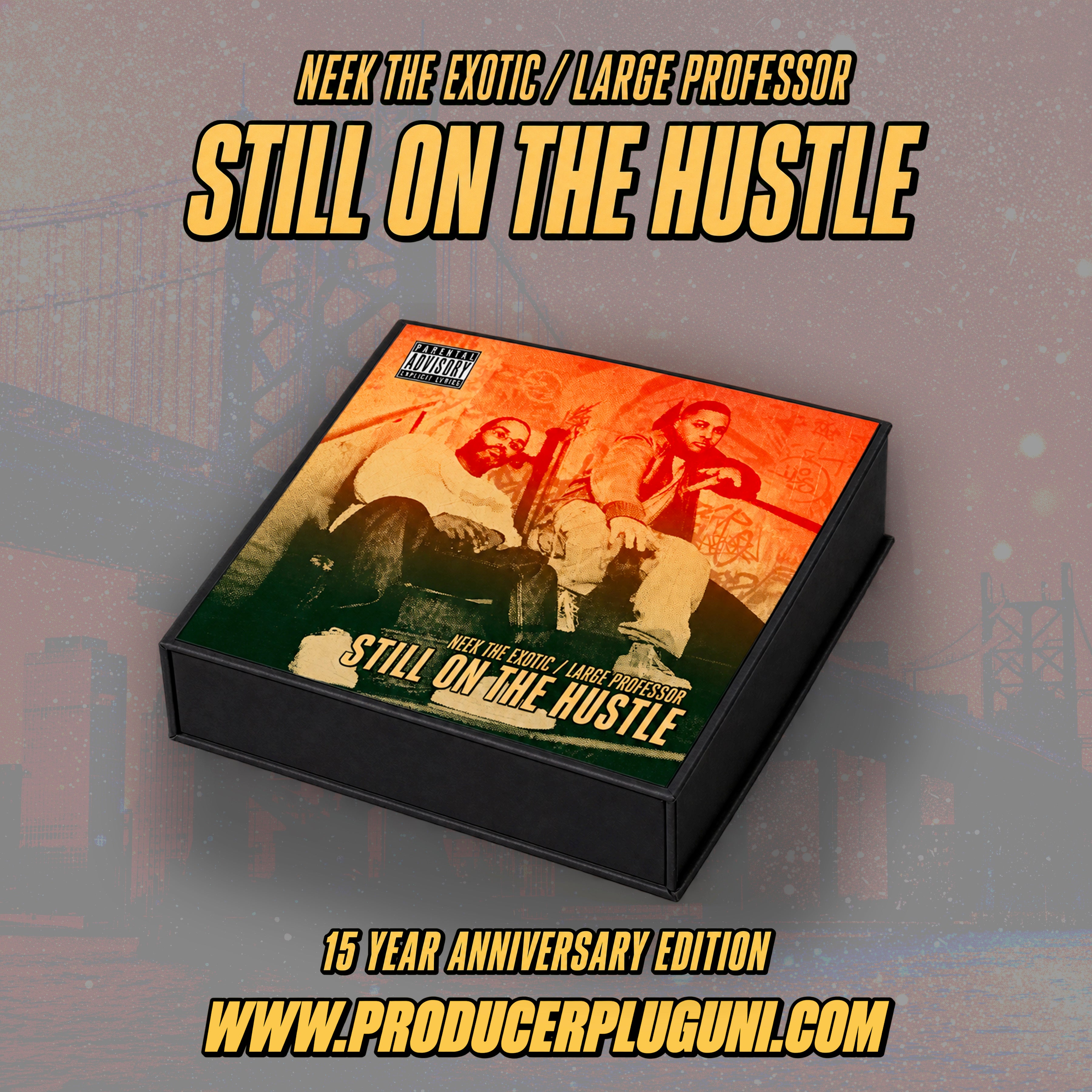Neek the Exotic & Large Professor “ Still on Hustle” 15 Year Anniversary