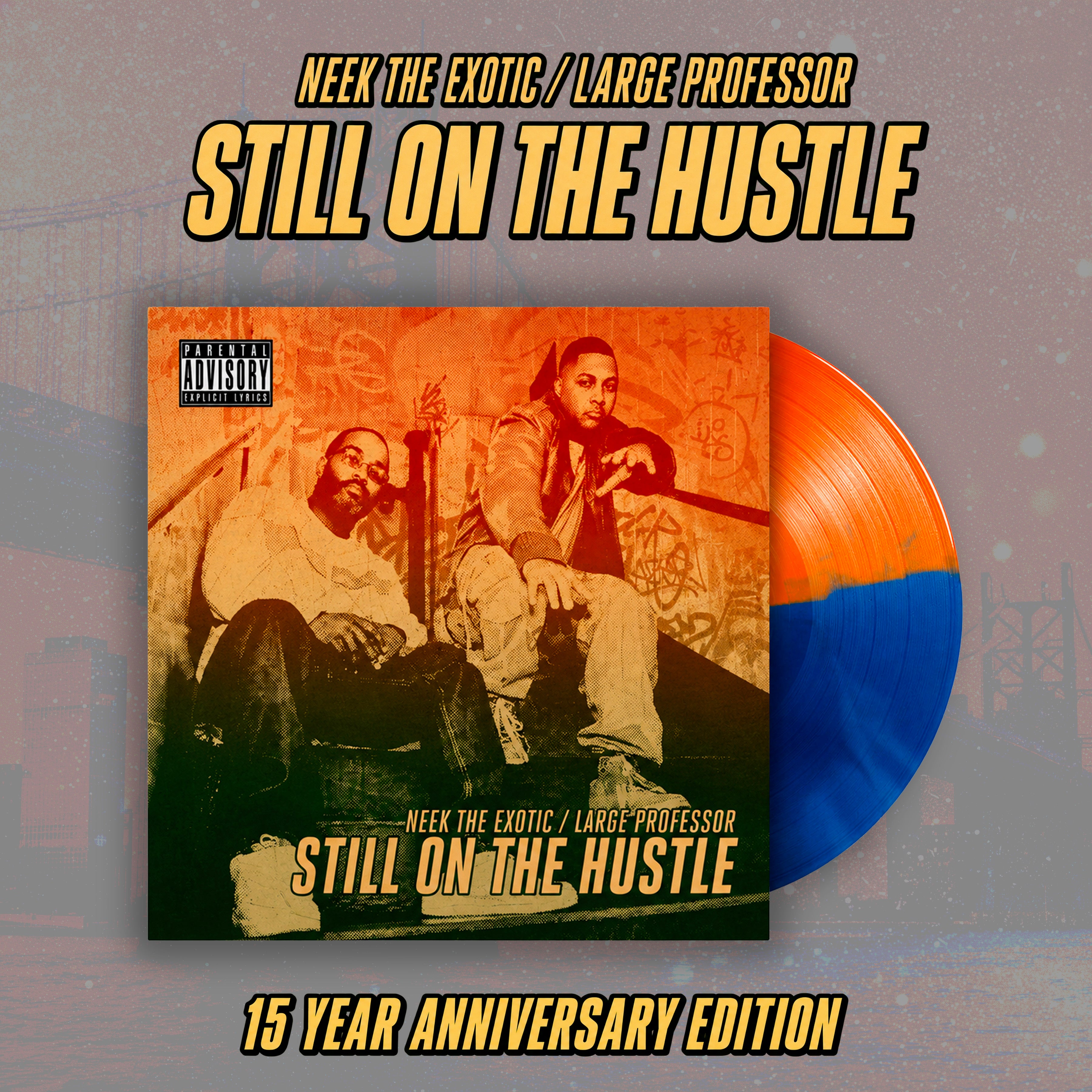 Neek the Exotic & Large Professor “ Still on Hustle” 15 Year Anniversary