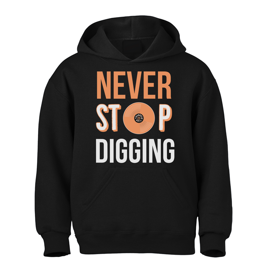NEVER STOP DIGGING HOODIE COLLECTION