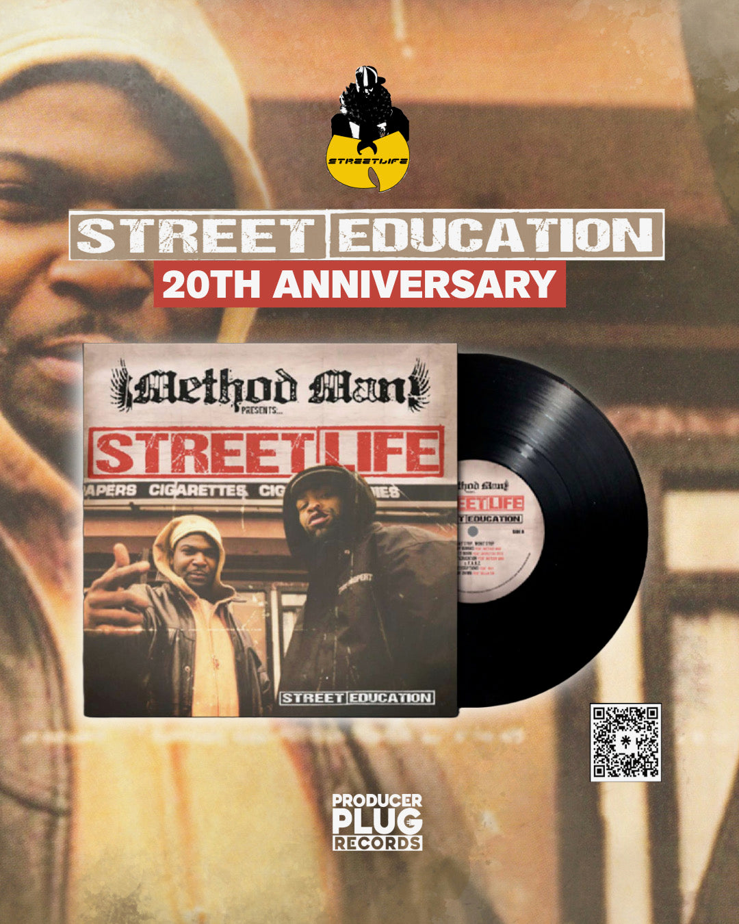 METHOD MAN PRESENTS STREET LIFE “ STREET EDUCATION” 20th