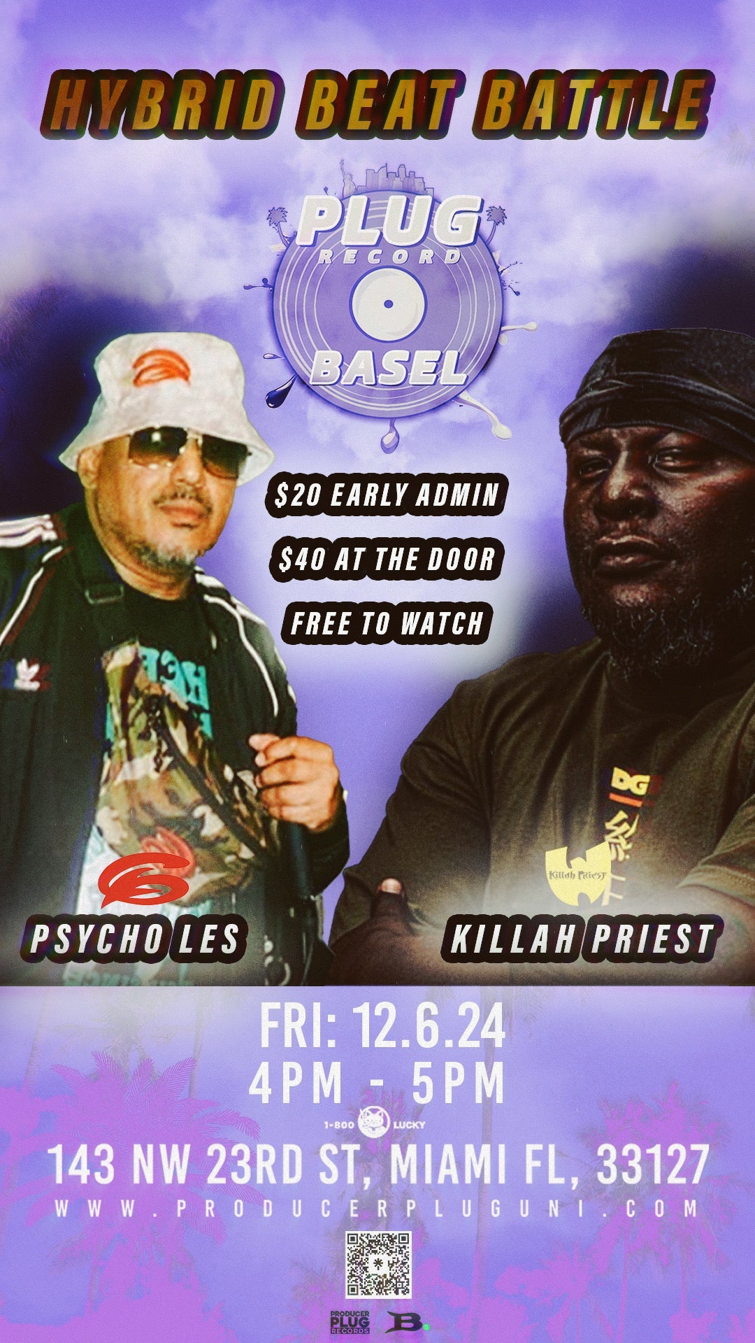 PLUG BASEL BEAT BATTLE W PSYCHO LES + KILLAH PRIEST Dec 7th, 2024