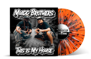 MUDD BROTHERS “ THIS IS MY HOUSE” ALBUM