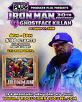 GHOSTFACE KILLAH PRODUCERPLUG “IRON MAN 30” MEET N GREET NYC OCT 17th, 2026