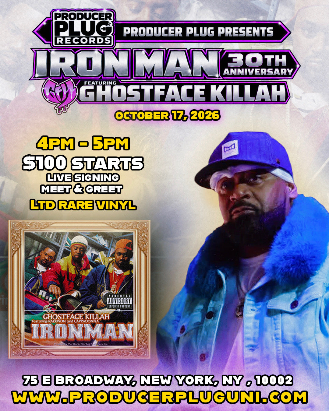 GHOSTFACE KILLAH PRODUCERPLUG “IRON MAN 30” MEET N GREET NYC OCT 17th, 2026