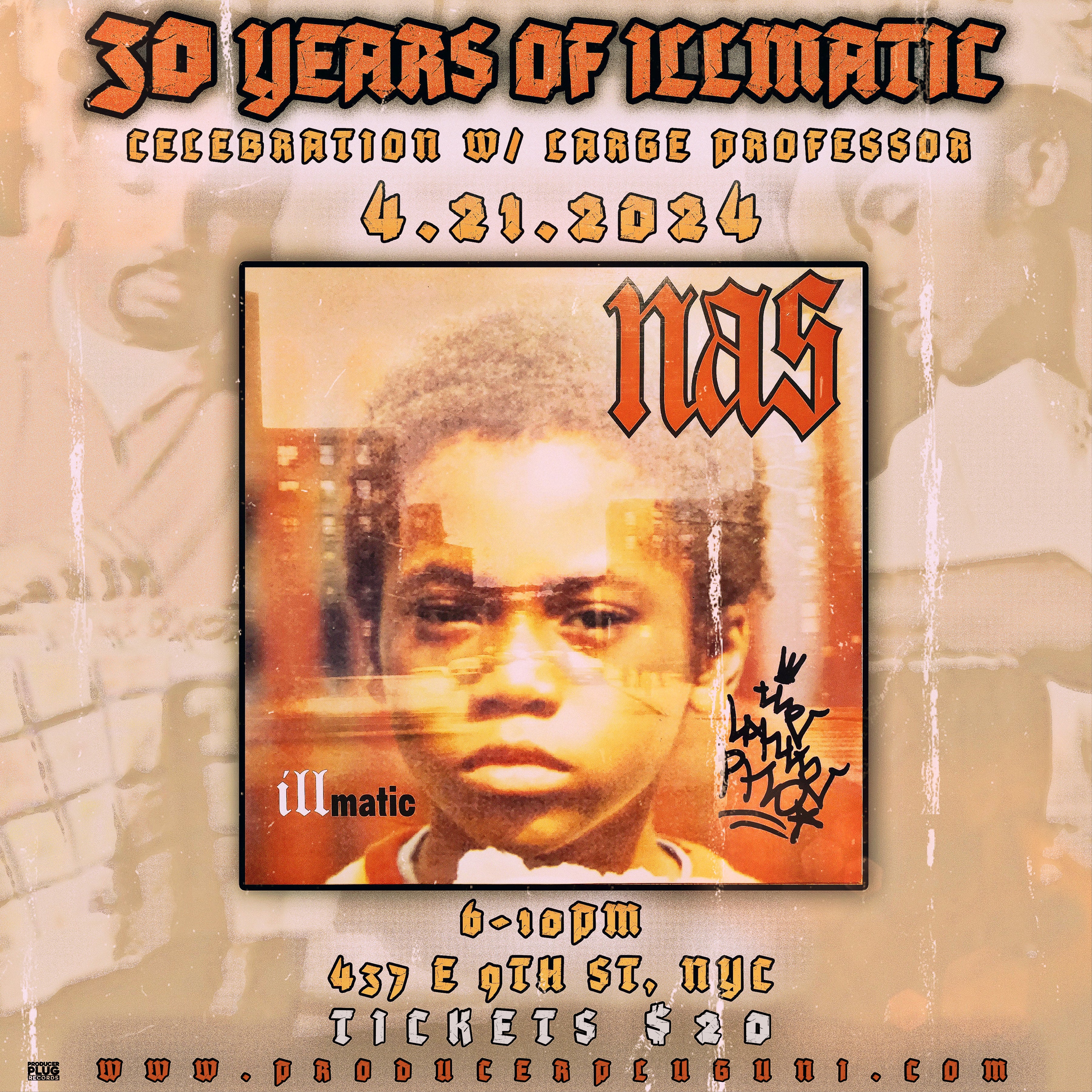 30 YEARS OF ILLMATIC W LARGE PROFESSOR 4/21/2024