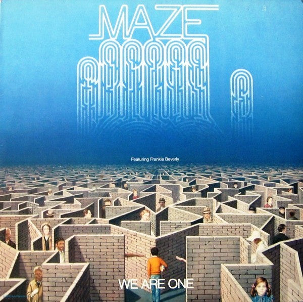We Are One | Maze Featuring Frankie Beverly