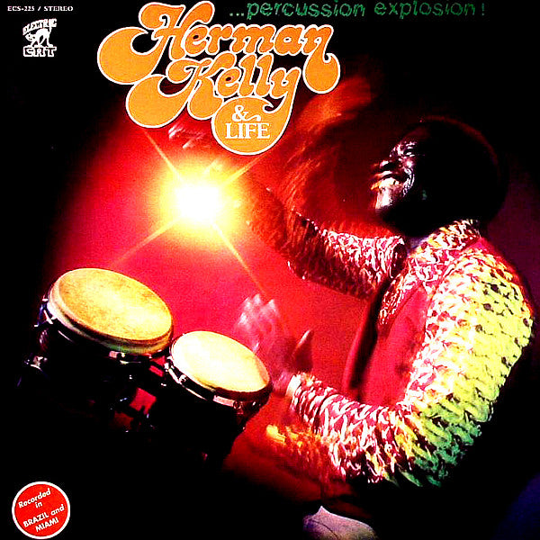 Percussion Explosion | Herman Kelly & Life