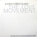The Love Movement | A Tribe Called Quest
