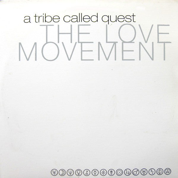 The Love Movement | A Tribe Called Quest
