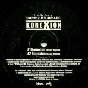 Konexion / P.A.I.N.E. / Scram | Freddie Foxxx; Bumpy Knuckles