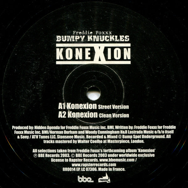 Konexion / P.A.I.N.E. / Scram | Freddie Foxxx; Bumpy Knuckles