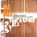 That's Crazy PT.2 / F.O.T.'s PT.2 (Fake Outta Towners) | Da All (Da Alliance)