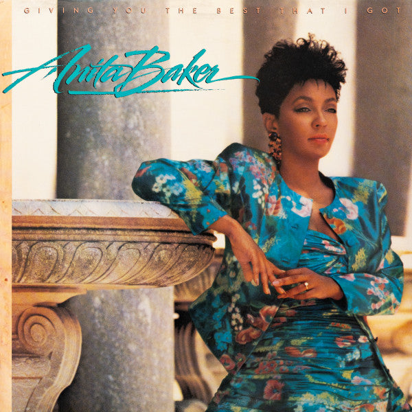 Giving You The Best That I Got | Anita Baker