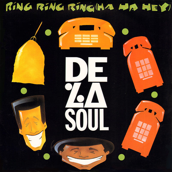 Ring Ring Ring (Ha Ha Hey) | De La Soul