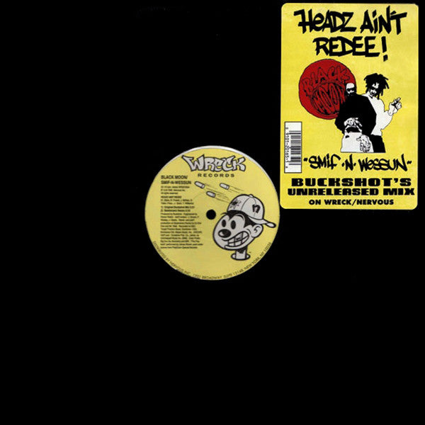 Headz Ain't Redee! | Black Moon; Smif-N-Wessun