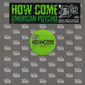 How Come / American Psycho | D12