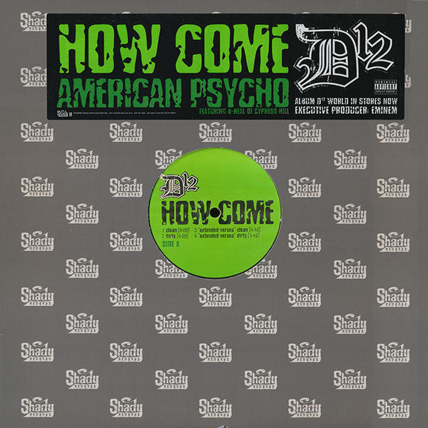 How Come / American Psycho | D12