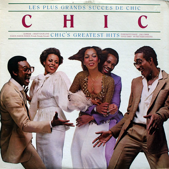 Les Plus Grands Succes De Chic (Chic's Greatest Hits) | Chic