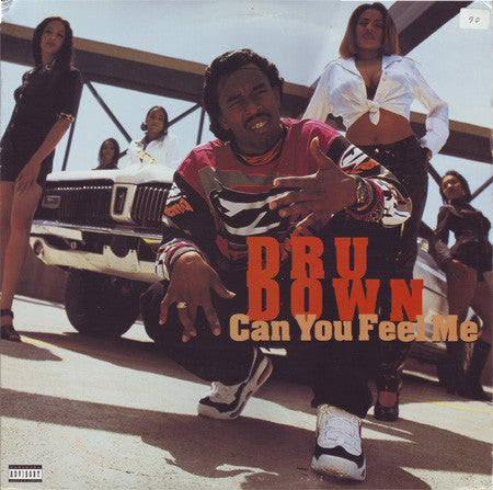 Can You Feel Me | Dru Down