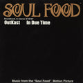 In Due Time | OutKast; Cee-Lo