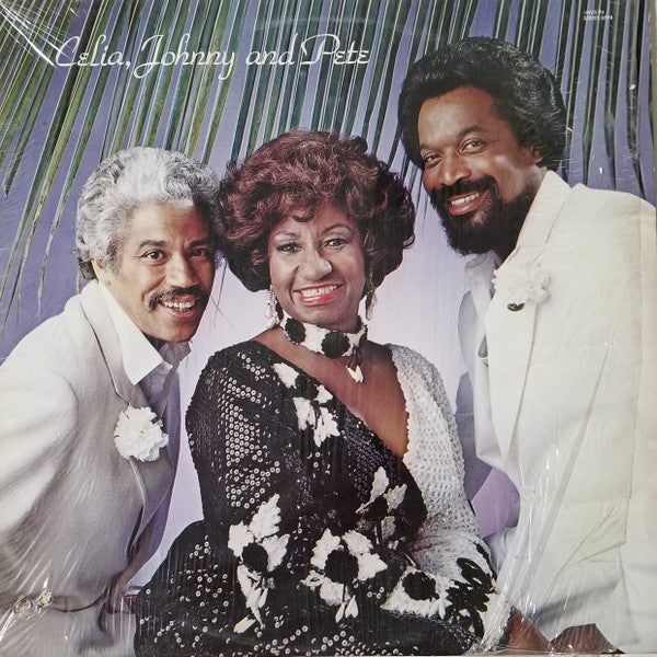 Celia, Johnny And Pete | Celia Cruz; Johnny Pacheco; Pete Rodriguez
