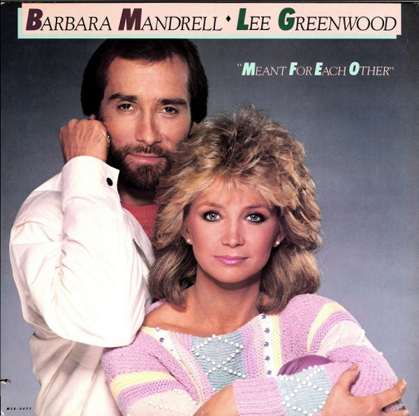 Meant For Each Other | Barbara Mandrell; Lee Greenwood