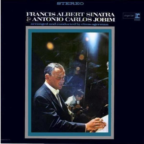 Francis Albert Sinatra & Antonio Carlos Jobim - Frank Sinatra; Antonio Carlos Jobim | Vinyl Record