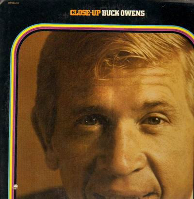 Close-Up Buck Owens | Buck Owens