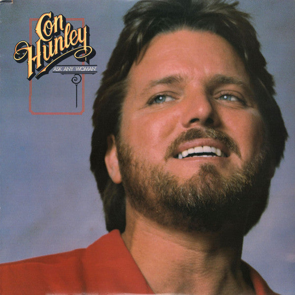 Ask Any Woman | Con Hunley