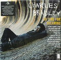 No Time For Dreaming | Charles Bradley; Menahan Street Band