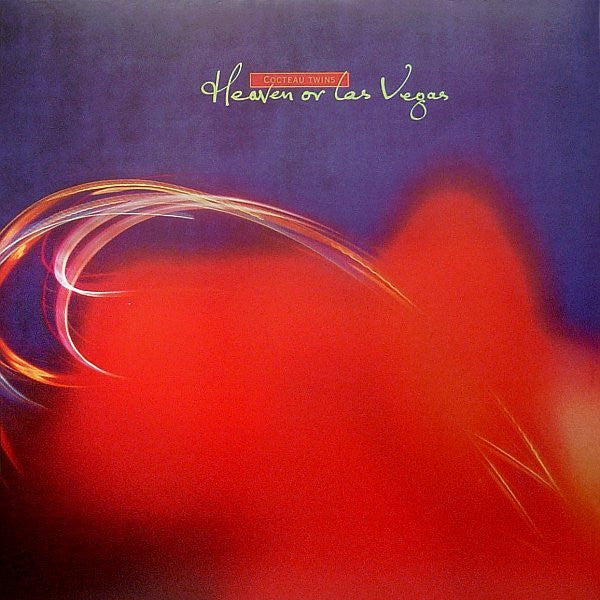 Heaven Or Las Vegas | Cocteau Twins