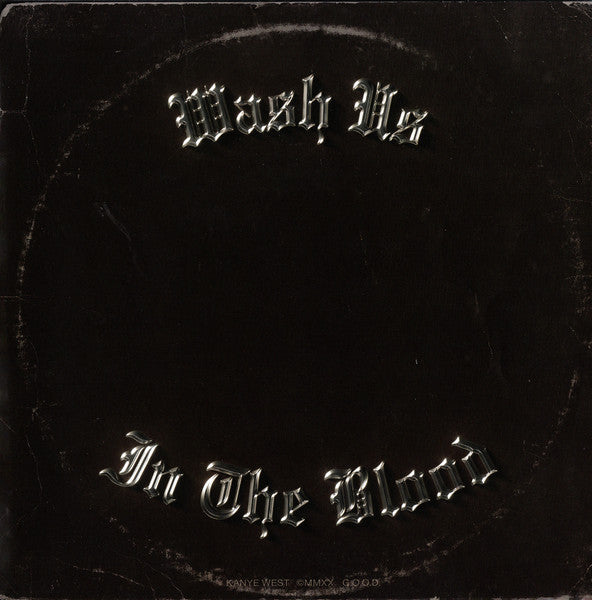 Wash Us In The Blood | Kanye West