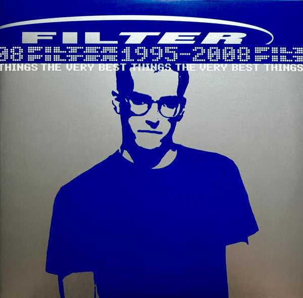 The Very Best Things (1995-2008) | Filter