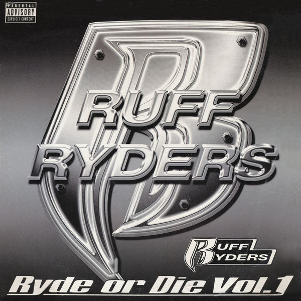 Ryde Or Die Vol. III - In The "R" We Trust | Ruff Ryders