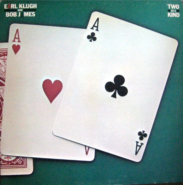 Two Of A Kind | Earl Klugh; Bob James