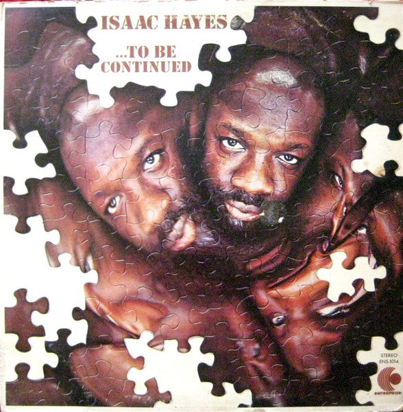 ...To Be Continued | Isaac Hayes