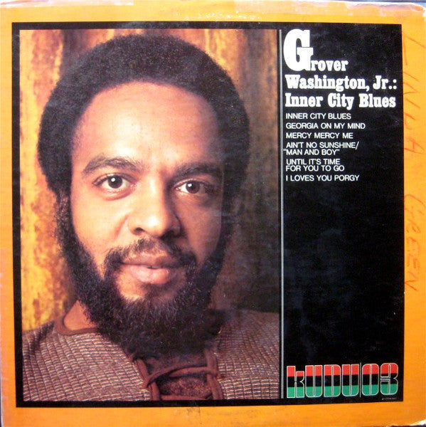 Inner City Blues | Grover Washington, Jr.