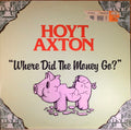 Where Did The Money Go? | Hoyt Axton